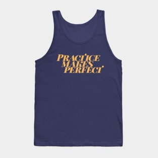 Practice Makes Perfect Tank Top